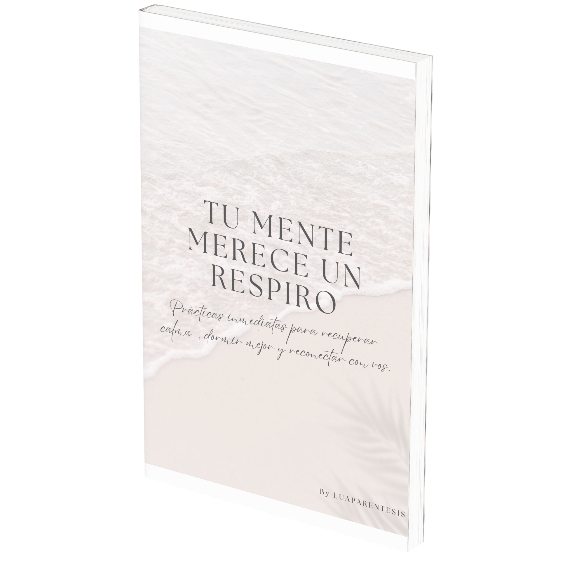 Tu mente Merece Un Respiro